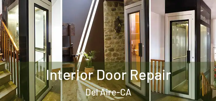 Interior Door Repair Del Aire-CA